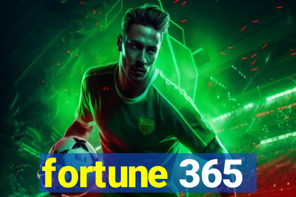 fortune 365